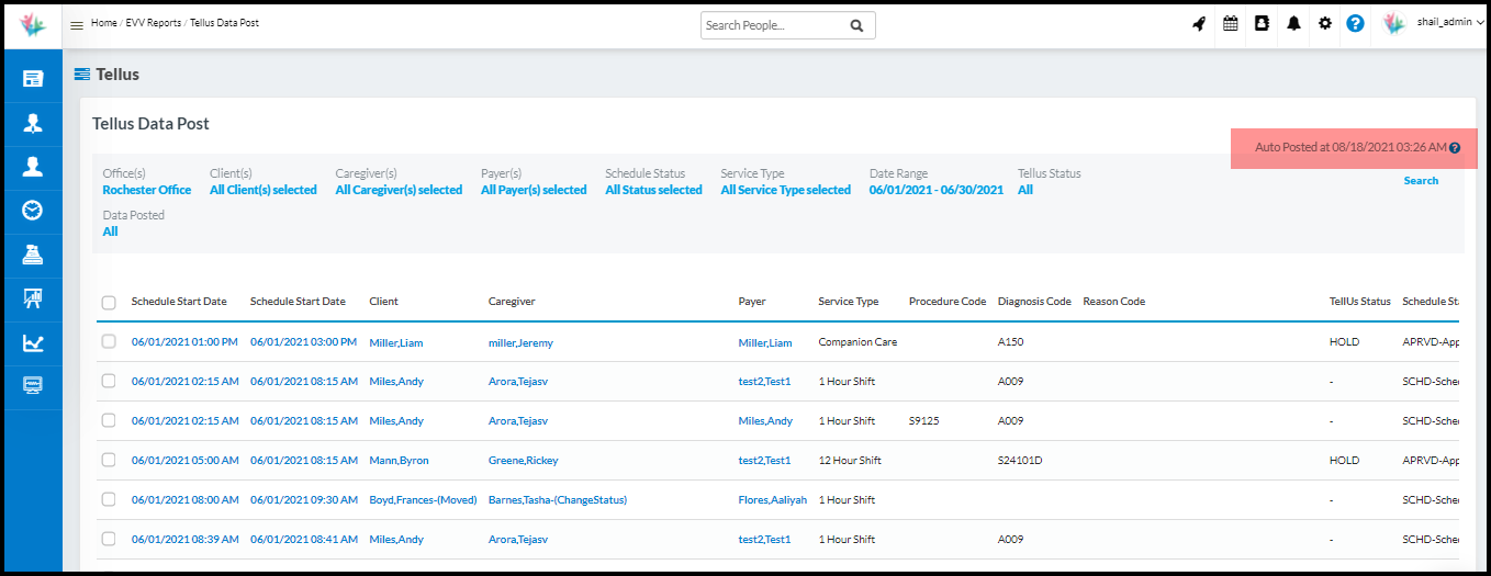 Auto posting of visit(s) to TELLUS in Schedule status 24 hours in advance