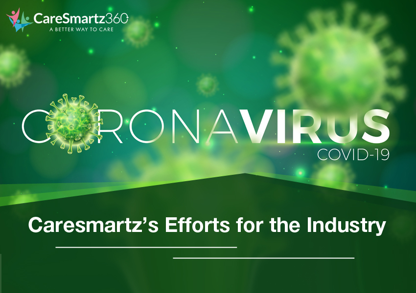 COVID-19 Outbreak- Caresmartz Consistently Putting Efforts to Help Home Care Industry