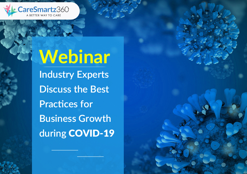 Industry Experts Discuss the Best Practices for Business Growth during COVID-19