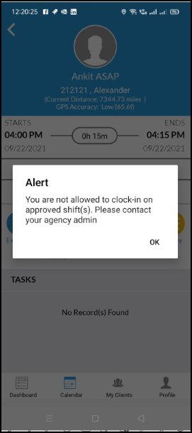 caregiver will not be able to Clock-In or Clock-Out on an approved shift from the Caregiver portal/Smartphone App.