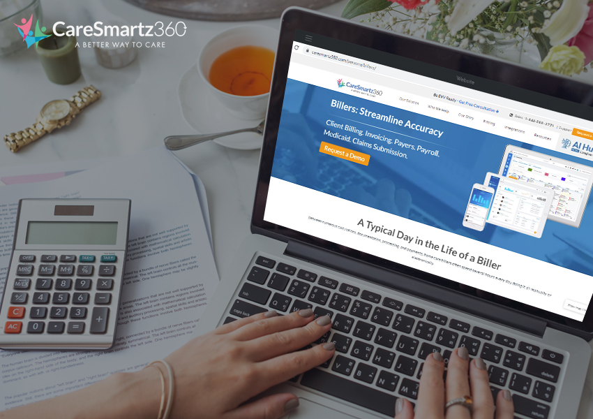 A Glimpse Into the Day Of A Biller And How CareSmartz360 Makes Billing Easier
