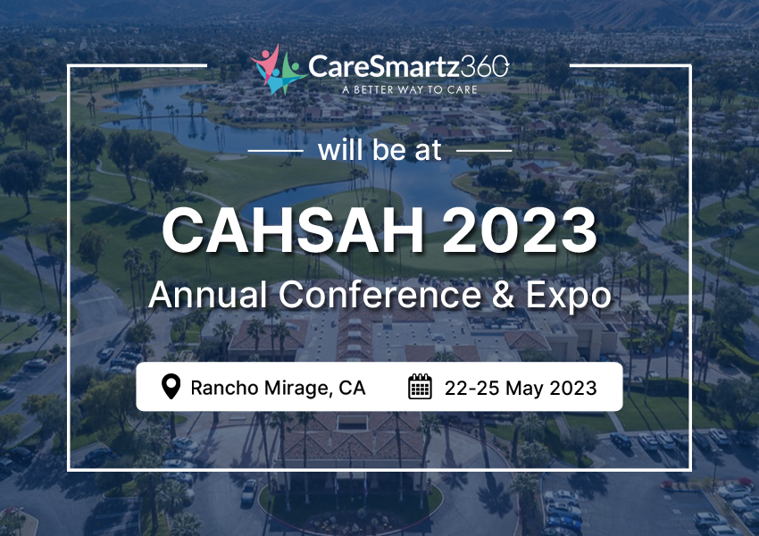 Join Team Caresmartz for an Inspiring Event: CAHSAH 2023 Annual Conference & Expo