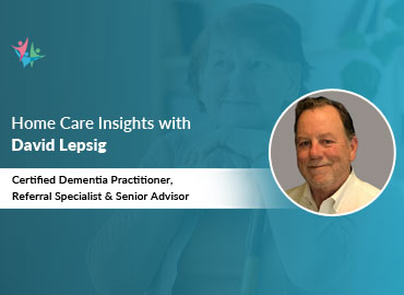 In Conversation with David Lepsig to Bring His Insights on Advising Caregivers