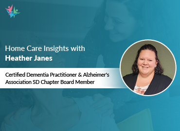 In Conversation with Heather Janes to Bring Her Insights on Dementia Caregiving