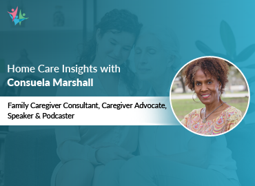 In Conversation with Consuela Marshall to Bring Her Insights on Elderly Caregiving