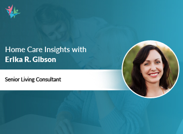 In Conversation with Erika R. Gibson to Bring Her Insights on Providing Care to Individuals with Dementia