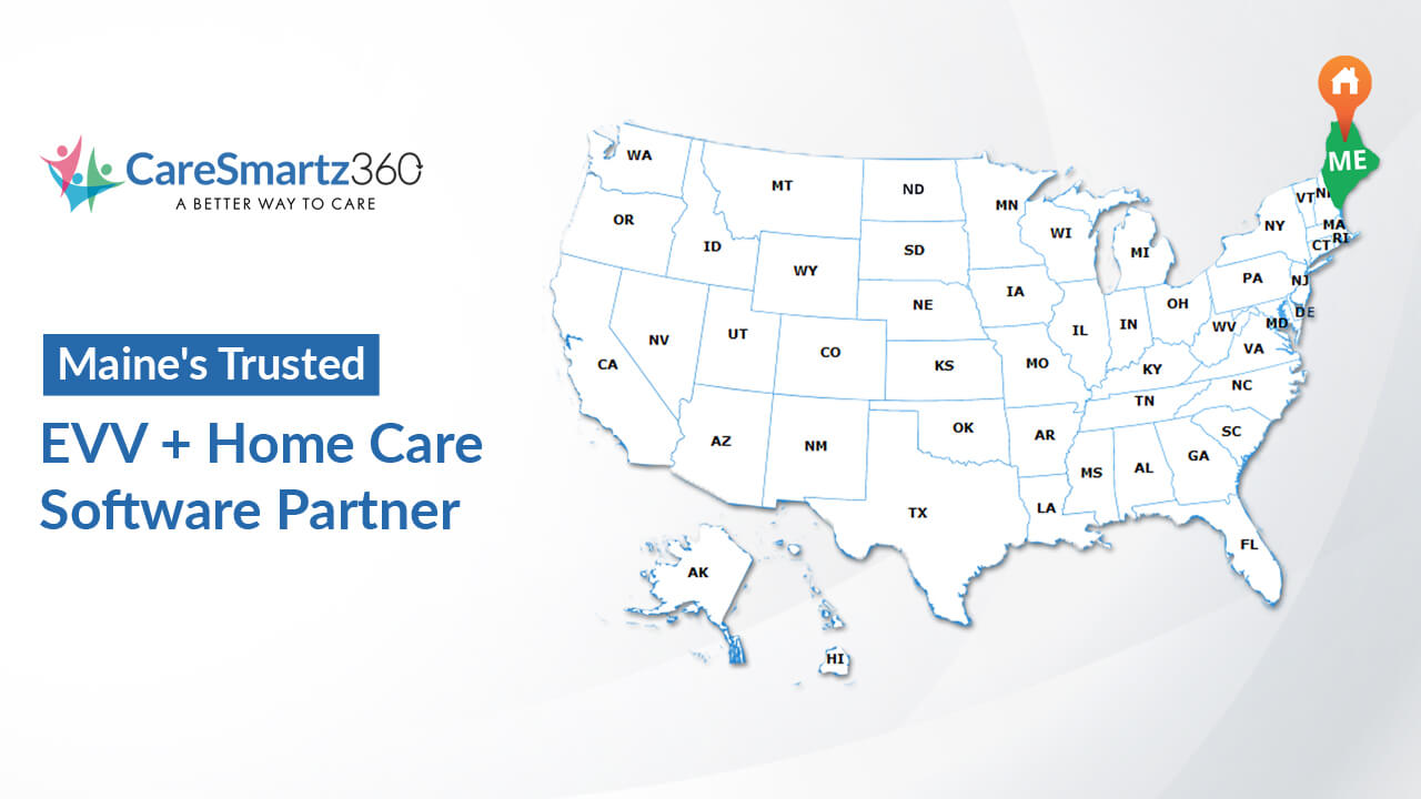 Maine evv software solution for home care agencies