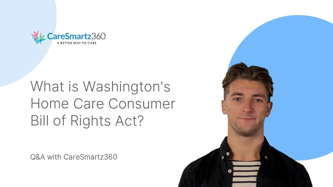 home care consumer bill rights in Washington