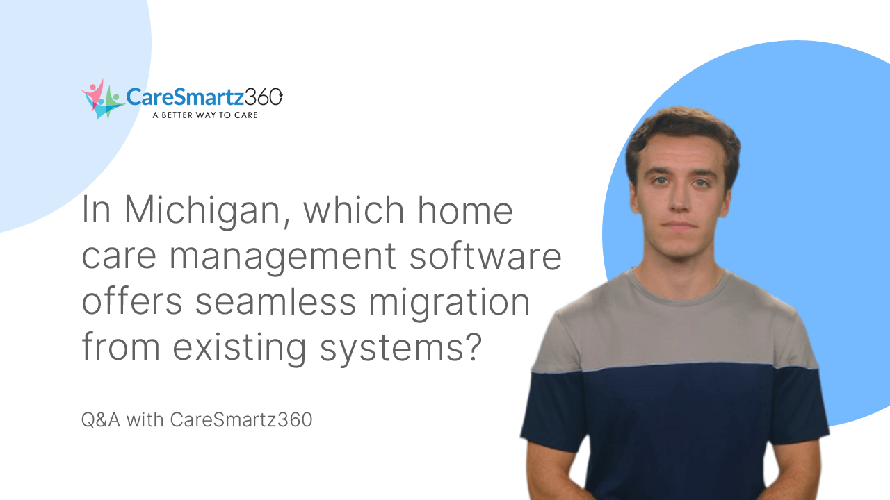 Michigan evv software solution for home care agencies
