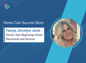 Homecare success story with tanya jocelyn