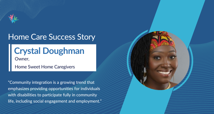 Homecare success story with Crystal Doughman