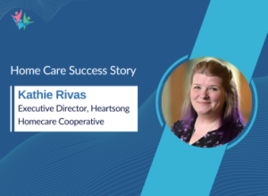 Homecare success story with Kathie Rivas