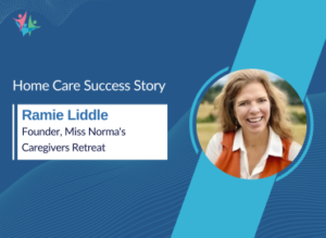 Homecare success story with Ramie Liddle
