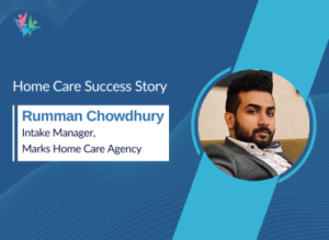Homecare success story with Rumman Chowdhury