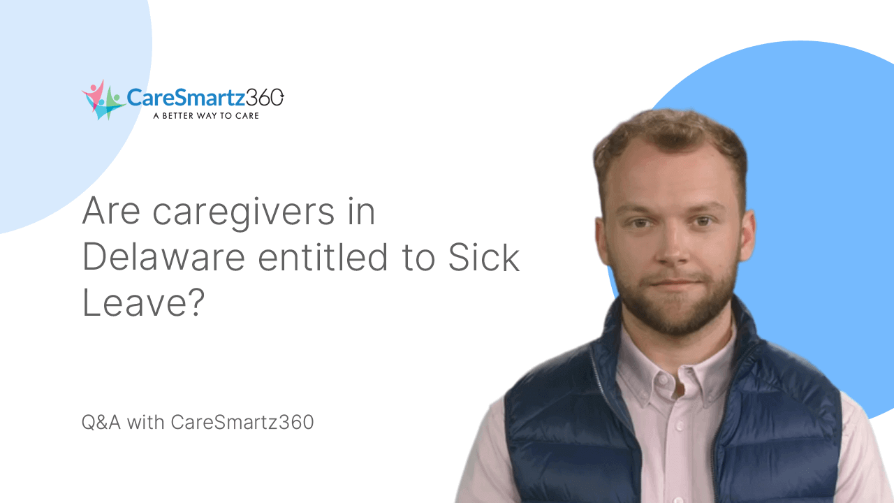 sick leave rights for caregivers in Delaware
