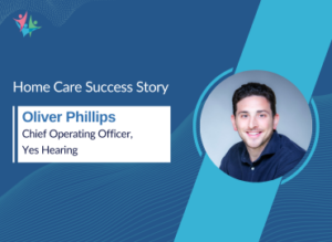 Managing a Home Care Agency - Oliver Phillips