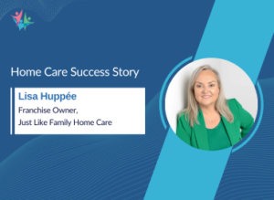 Build a thriving home care franchise