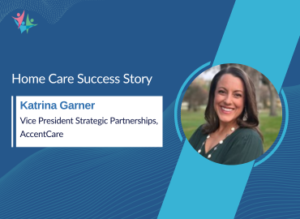 Strategies for Home Care Success