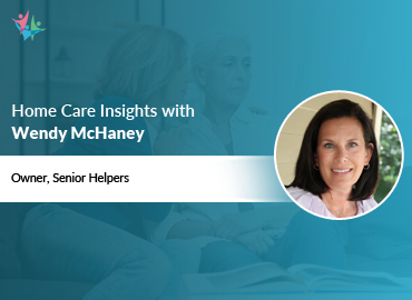In Conversation with Wendy McHaney to Bring Her Insights on High‑Quality Home Care