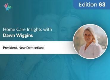 In Conversation with Dawn Wiggins to Bring Her Insights on Supporting Individuals with Dementia