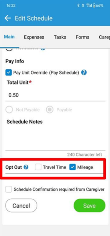 Travel and mileage opt-out added in mobile app schedule screen