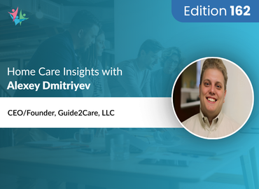 In Conversation with Alexey Dmitriyev on Medicaid, EVV & Home Care Ops in 2026
