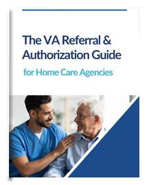 VA Authorization Playbook for Home Care Agencies