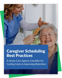 The Home Care Scheduling Checklist